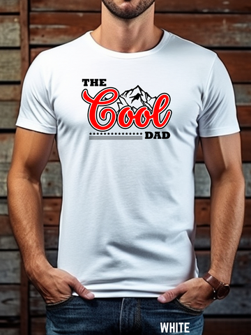 COOL DAD.. DTF Print on White T-Shirt. Gift for Dad.