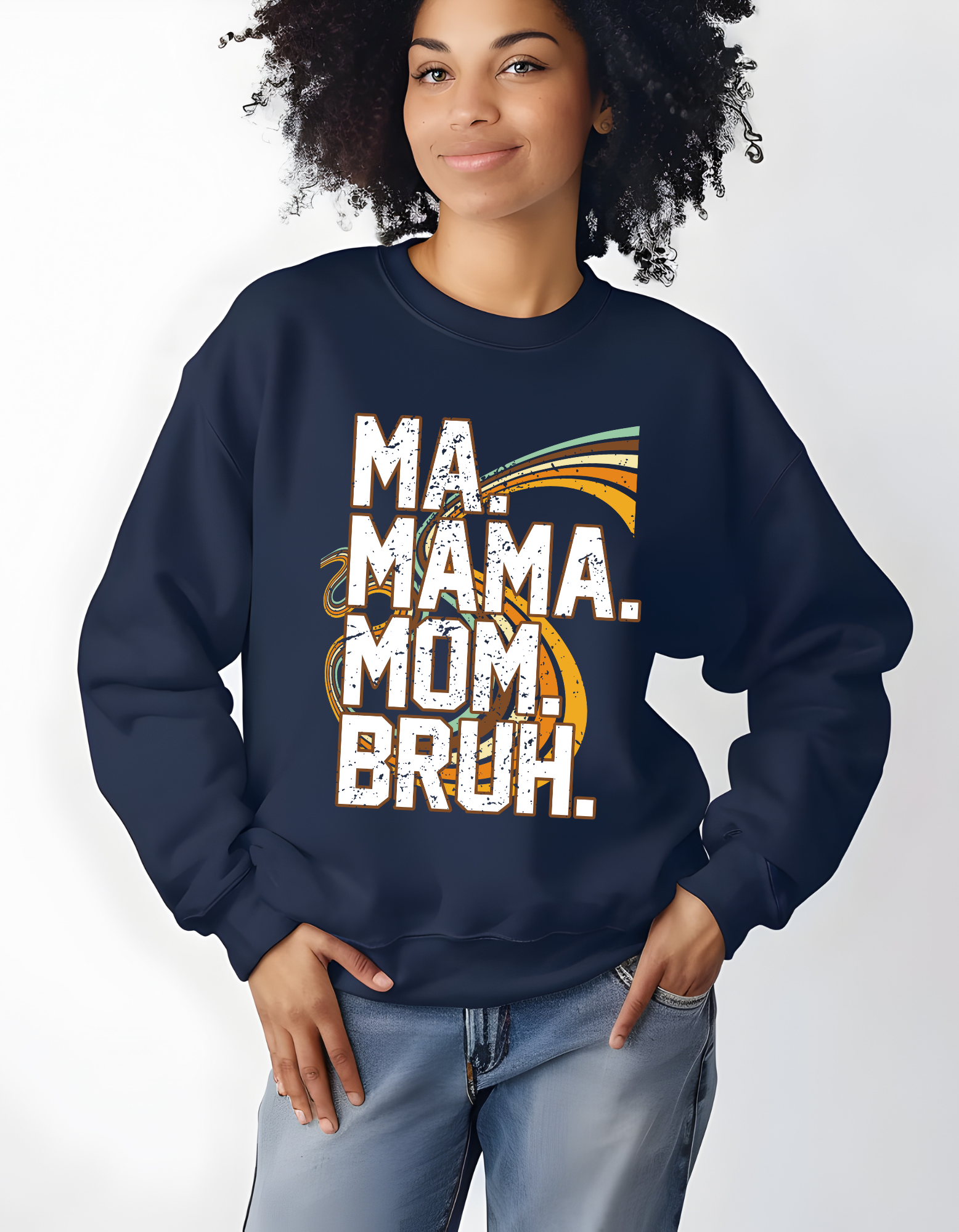 Ma, Mama, Mom, Bruh. ..Gildan Sweatshirt.