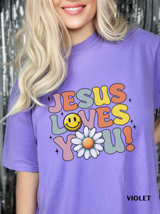 Jesus Loves You! Comfort Colors T-Shirt. DTF Print. Gift for Love ones.